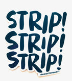 Strip Strip Strip